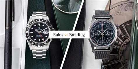 breitling or rolex which holds value best|Rolex vs Breitling style.